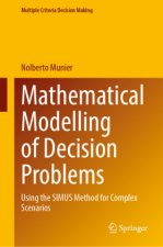 Mathematical Modelling of Decision Problems