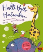 Halli Hallo Halunken - Das Liederbuch für kleine Rabauken