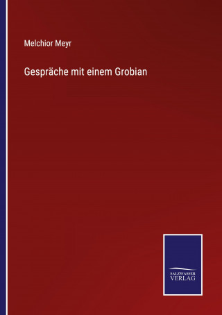 Gesprache mit einem Grobian