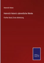 Heinrich Heine's sammtliche Werke