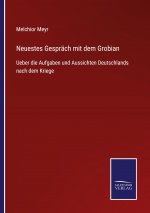 Neuestes Gesprach mit dem Grobian