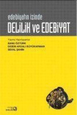 Delilik ve Edebiyat