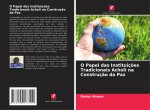 O Papel das Instituiç?es Tradicionais Acholi na Construç?o da Paz
