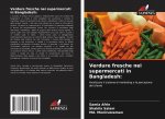 Verdure fresche nei supermercati in Bangladesh: