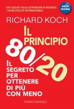 principio 80/20. Il segreto per ottenere di più con meno