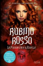 fuggiasca e il ribelle. Rubino rosso