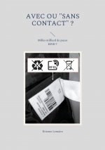 Avec ou sans contact ?