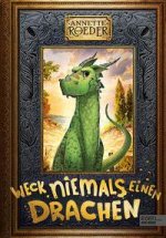 Weck niemals einen Drachen (Band 1)