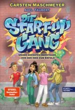 Die Start-up Gang (Band 1)