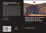 Optimisation du temps de construction dans la construction de tunnels