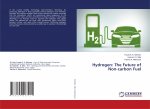 Hydrogen: The Future of Non-carbon Fuel