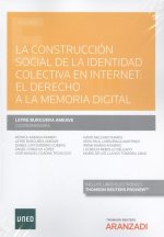 Construcción social de la identidad colectiva en internet, La: