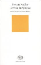 eresia di Spinoza. L'immortalità e lo spirito ebraico