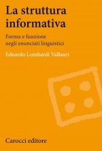 struttura informativa. Forma e funzione negli enunciati linguistici