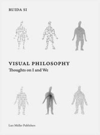 Visual Philosophy: Thoughts on I and We