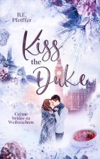 Kiss the Duke - Cr?me br?lee zu Weihnachten