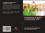 Compétences de gestion et organisation saine