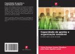 Capacidade de gest?o e organizaç?o saudável