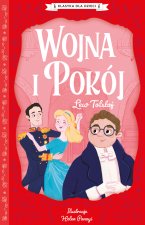 Wojna i pokój. Klasyka dla dzieci. Lew Tołstoj
