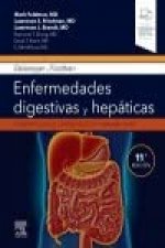 Sleisenger y Fordtran Enfermedades Digestivas y Hepáticas : Fisiopatología, Diag