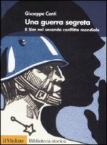 guerra segreta. Il SIM nel secondo conflitto mondiale