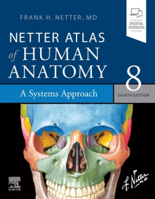 Netter Atlas of Human Anatomy: A Systems Approach (Brožovaná)