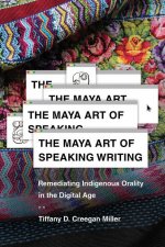 Maya Art of Speaking Writing