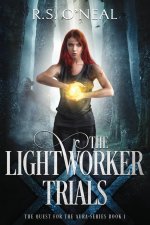 Lightworker Trials