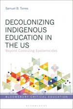 Decolonizing Indigenous Education in the US