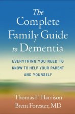 Complete Family Guide to Dementia