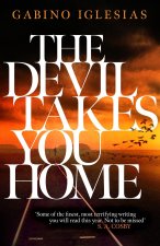 Devil Takes You Home