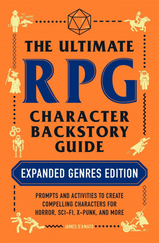 Ultimate RPG Character Backstory Guide: Expanded Genres Edition