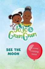 JoJo & Gran Gran: See the Moon