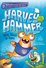 New Shark in Town: Harvey Hammer 1
