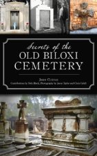 Secrets of the Old Biloxi Cemetery