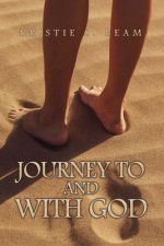 Journey To and With God