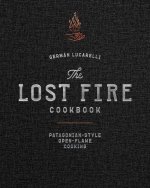 Lost Fire Cookbook