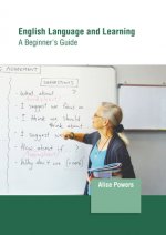 English Language and Learning: A Beginner's Guide