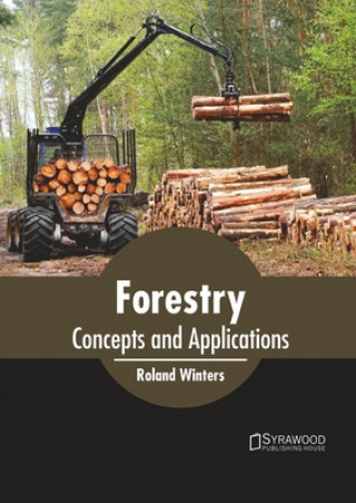 Forestry: Concepts and Applications