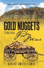 Gold Nuggets from God's Mine