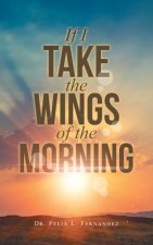 If I Take the Wings of the Morning