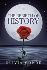 Rebirth of History