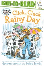 Click, Clack Rainy Day/Ready-To-Read Level 2
