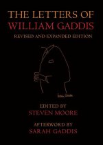 Letters of William Gaddis