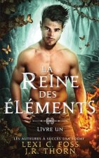 Reine des Elements