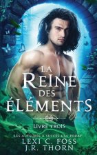 Reine des Elements