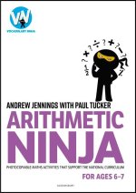 Arithmetic Ninja for Ages 6-7