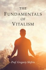 Fundamentals of Vitalism