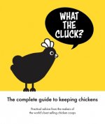 What the Cluck?