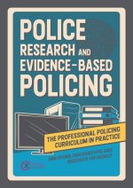 Police Research and Evidence-based Policing